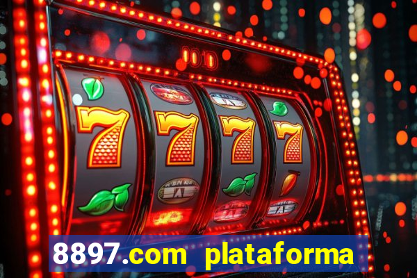 8897.com plataforma de jogos